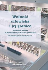 Wolność człowieka i jej granice. Autor: Praca zbiorowa. Dobreksiazki.pl Okładka książki Wolność człowieka i jej granice