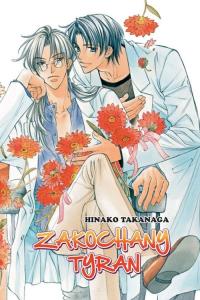 Zakochany Tyran #01. Autor: Takanaga Hinako. Dobreksiazki.pl Okładka książki Zakochany Tyran #01