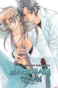 Zakochany Tyran #07. Autor: Takanaga Hinako. Dobreksiazki.pl Okładka książki Zakochany Tyran #07