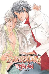 Zakochany Tyran #08. Autor: Takanaga Hinako. Dobreksiazki.pl Okładka książki Zakochany Tyran #08