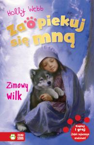 Zaopiekuj się mną Zimowy wilk. Autor: Webb Holly. Dobreksiazki.pl Okładka książki Zaopiekuj się mną Zimowy wilk