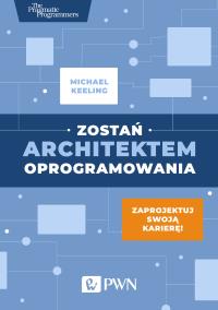 Okładka książki ZOSTAŃ ARCHITEKTEM OPROGRAMOWANIA