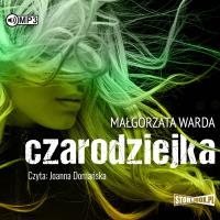 CD MP3 CZARODZIEJKA. Autor: Warda Małgorzata. Dobreksiazki.pl Okładka książki CD MP3 CZARODZIEJKA