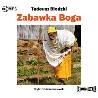 CD MP3 ZABAWKA BOGA WYD. 2. Autor: Tadeusz Biedzki. Dobreksiazki.pl Okładka książki CD MP3 ZABAWKA BOGA WYD. 2