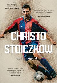 Christo Stoiczkow. Autobiografia. Autor: Christo Stoiczkow; Władimir Pamukow. Dobreksiazki.pl Okładka książki Christo Stoiczkow. Autobiografia