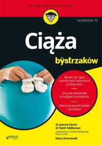 Ciąża dla bystrzaków. Autor: Joanne Stone, Keith Eddleman, Mary Duenwald. Dobreksiazki.pl Okładka książki Ciąża dla bystrzaków