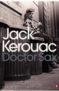Doctor Sax. Autor: Kerouac Jack. Dobreksiazki.pl Okładka książki Doctor Sax