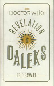 Doctor Who: Revelation of the Daleks. Autor: Saward Eric. Dobreksiazki.pl Okładka książki Doctor Who: Revelation of the Daleks
