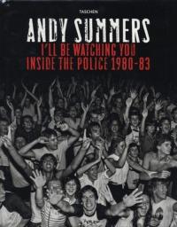 Ill be Watching You Inside the Police 1980-83. Autor: Summers Andy. Dobreksiazki.pl Okładka książki Ill be Watching You Inside the Police 1980-83