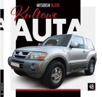 Kultowe Auta 48 Mitsubishi Pajero. Autor: praca zbiorowa. Dobreksiazki.pl Okładka książki Kultowe Auta 48 Mitsubishi Pajero