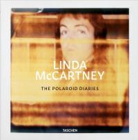 Linda McCartney Polaroid Diaries. Autor: McCartney Linda. Dobreksiazki.pl Okładka książki Linda McCartney Polaroid Diaries