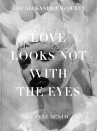 Love Looks Not with the Eyes. Wydawca: Abrams. Dobreksiazki.pl Opakowanie Love Looks Not with the Eyes
