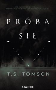 Próba sił. Autor: T.S. Tomson. Dobreksiazki.pl Okładka książki Próba sił