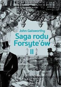 Okładka książki Saga rodu Forsyte'ów T.2 Babie lato jednego.. DL