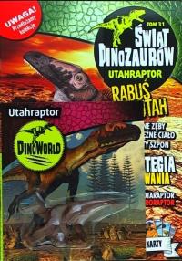 Świat Dinozaurów T.31 Utahraptor. Autor: Opracowanie zbiorowe. Dobreksiazki.pl Okładka książki Świat Dinozaurów T.31 Utahraptor