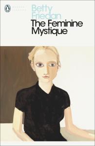 The Feminine Mystique. Autor: Friedan Betty. Dobreksiazki.pl Okładka książki The Feminine Mystique