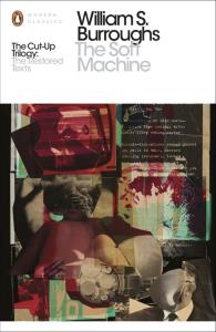 The Soft Machine. Autor: Burroughs William S.. Dobreksiazki.pl Okładka książki The Soft Machine