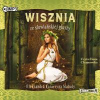 Wisznia ze słowiańskiej głuszy audiobook. Autor: Aleksandra Katarzyna Maludy. Dobreksiazki.pl Okładka książki Wisznia ze słowiańskiej głuszy audiobook