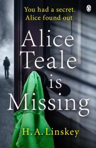Alice Teale is Missing. Autor: Linskey H. A.. Dobreksiazki.pl Okładka książki Alice Teale is Missing