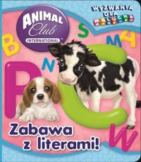 Animal Club Wyzwania dla malucha Zabawa z literami. Autor: Opracowanie zbiorowe. Dobreksiazki.pl Okładka książki Animal Club Wyzwania dla malucha Zabawa z literami