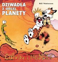 Calvin i Hobbes T.4 Dziwadła z obcej planety. Autor: Bill Watterson. Dobreksiazki.pl Okładka książki Calvin i Hobbes T.4 Dziwadła z obcej planety
