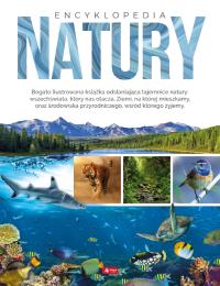 ENCYKLOPEDIA NATURY. Autor: Opracowanie zbiorowe. Dobreksiazki.pl Okładka książki ENCYKLOPEDIA NATURY