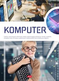 KOMPUTER. Autor: ALICJA ŻURAWSKA-MAZUR. Dobreksiazki.pl Okładka książki KOMPUTER