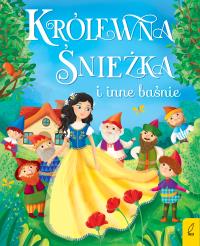 Królewena Śnieżka i inne baśnie. Autor: Opracowanie zbiorowe. Dobreksiazki.pl Okładka książki Królewena Śnieżka i inne baśnie