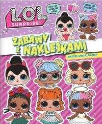LOL Surprise! Zabawy z... Jeszcze więcej czadu!. Autor: Opracowanie zbiorowe. Dobreksiazki.pl Okładka książki LOL Surprise! Zabawy z... Jeszcze więcej czadu!