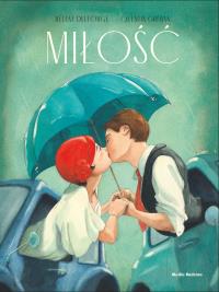 Miłość. Autor: Hélene Delforge. Dobreksiazki.pl Okładka książki Miłość
