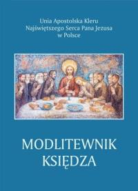 Modlitewnik księdza. Autor: ks.Tomasz Rusiecki. Dobreksiazki.pl Okładka książki Modlitewnik księdza