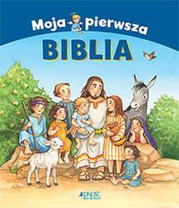 MOJA PIERWSZA BIBLIA. Autor: ERWIN GROSCHE. Dobreksiazki.pl Okładka książki MOJA PIERWSZA BIBLIA