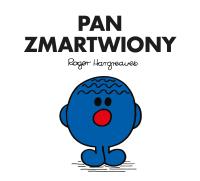 PAN ZMARTWIONY. Autor: Roger Hargreaves. Dobreksiazki.pl Okładka książki PAN ZMARTWIONY