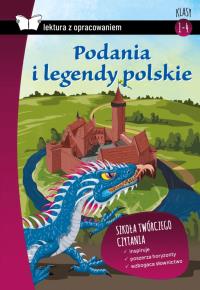Podania i legendy polskie z opracowaniem TW SBM. Autor: Opracowanie zbiorowe. Dobreksiazki.pl Okładka książki Podania i legendy polskie z opracowaniem TW SBM