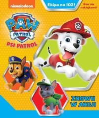 Psi patrol Ekipa na 102!. Autor: Opracowanie zbiorowe. Dobreksiazki.pl Okładka książki Psi patrol Ekipa na 102!