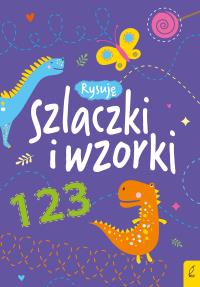 Rysuję szlaczki i wzorki. Autor: Opracowanie zbiorowe. Dobreksiazki.pl Okładka książki Rysuję szlaczki i wzorki