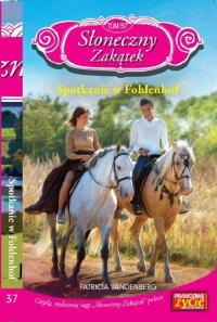 Słoneczny zakątek Tom 37. Autor: Vandenberg Patricia. Dobreksiazki.pl Okładka książki Słoneczny zakątek Tom 37