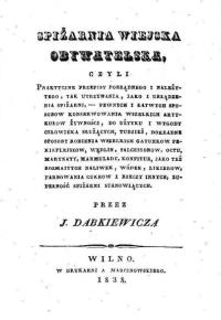 Spiżarnia wiejska obywatelska. Autor: Dąbkiewicz J.. Dobreksiazki.pl Okładka książki Spiżarnia wiejska obywatelska
