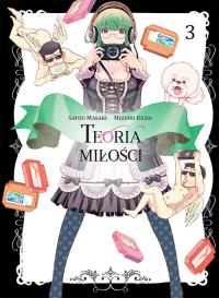 Teoria miłości #03. Autor: Keiya Mizuno. Dobreksiazki.pl Okładka książki Teoria miłości #03