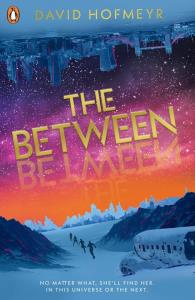 The Between. Autor: Hofmeyr David. Dobreksiazki.pl Okładka książki The Between
