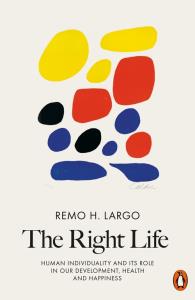 The Right Life. Autor: Largo Remo H.. Dobreksiazki.pl Okładka książki The Right Life