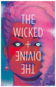 The Wicked + The Divine T.4 Eskalacja. Autor: Gillen Kieron, Jamie McKelvie. Dobreksiazki.pl Okładka książki The Wicked + The Divine T.4 Eskalacja