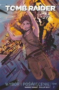 Tomb Raider T.2 Wybór i poświęcenie. Autor: Mariko Tamaki, Phillip Sevy. Dobreksiazki.pl Okładka książki Tomb Raider T.2 Wybór i poświęcenie