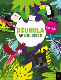 W kolorze. Dżungla. Autor: Opracowanie zbiorowe. Dobreksiazki.pl Okładka książki W kolorze. Dżungla