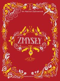 Zmysły. Autor: Matteo Farinella. Dobreksiazki.pl Okładka książki Zmysły