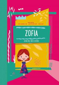 ZOFIA JEDNO IMIĘ WIELE HISTORII. Autor: Opracowanie zbiorowe. Dobreksiazki.pl Okładka książki ZOFIA JEDNO IMIĘ WIELE HISTORII