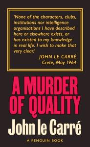 A Murder of Quality. Autor: le Carré John. Dobreksiazki.pl Okładka książki A Murder of Quality