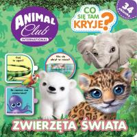 Animal Club. Co tam się kryje? Zwierzęta świata. Autor: Opracowanie zbiorowe. Dobreksiazki.pl Okładka książki Animal Club. Co tam się kryje? Zwierzęta świata
