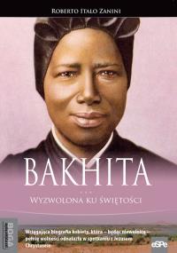 Bakhita. Autor: Roberto Italo Zanini. Dobreksiazki.pl Okładka książki Bakhita