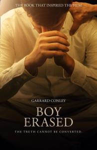 BOY ERASED: A Memoir of Identi. Autor: Garrard Conley. Dobreksiazki.pl Okładka książki BOY ERASED: A Memoir of Identi
